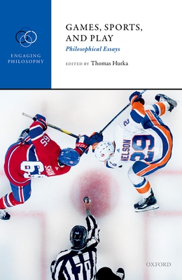 Cover of Games, Sports, and Play: Philosophical Essays