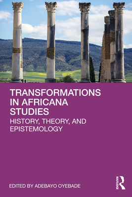 Cover of Transformations in Africana Studies: History, Theory, and Epistemology