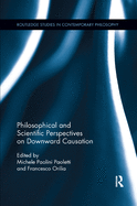 Cover of Philosophical and Scientific Perspectives on Downward Causation