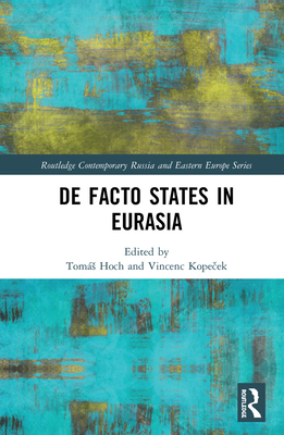 Cover of De Facto States in Eurasia