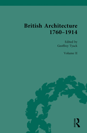 Cover of British Architecture 1760-1914: Volume II: 1830-1914