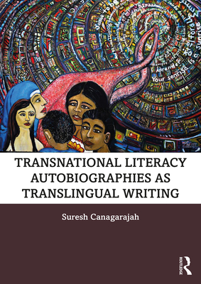 Cover of Transnational Literacy Autobiographies as Translingual Writing