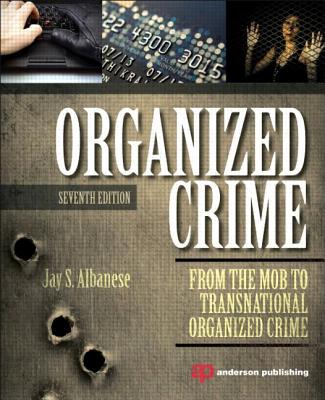 Cover of Organized Crime: From the Mob to Transnational Organized Crime