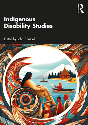 Cover of Indigenous Disability Studies
