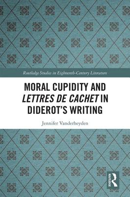 Cover of Moral Cupidity and Lettres de cachet in Diderot's Writing