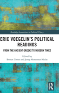 Cover of Eric Voegelin's Political Readings: From the Ancient Greeks to Modern Times