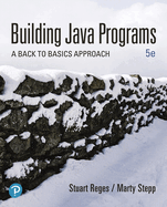 Cover of Building Java Programs: A Back to Basics Approach