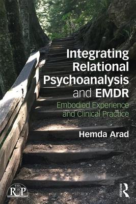 Cover of Integrating Relational Psychoanalysis and EMDR: Embodied Experience and Clinical Practice