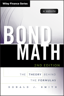 Cover of Bond Math, + Website: The Theory Behind the Formulas