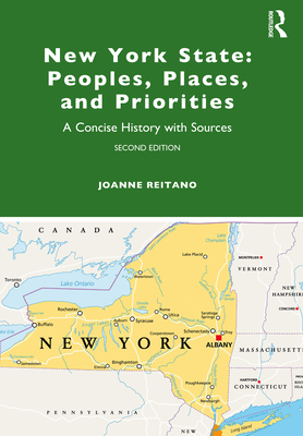 Cover of New York State: Peoples, Places, and Priorities: A Concise History with Sources