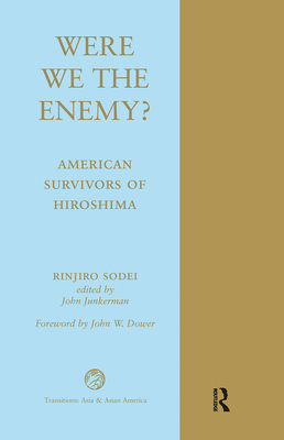 Cover of Were We the Enemy? American Survivors of Hiroshima
