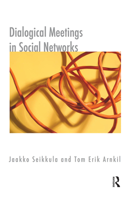 Cover of Dialogical Meetings in Social Networks