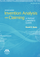 Cover of Invention Analysis and Claiming: A Patent Lawyer's Guide, Second Edition