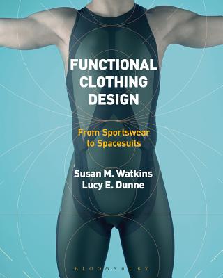 Cover of Functional Clothing Design: From Sportswear to Spacesuits