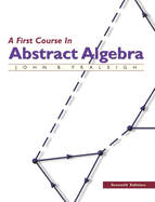 Cover of A First Course in Abstract Algebra