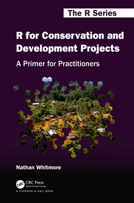 Cover of R for Conservation and Development Projects: A Primer for Practitioners