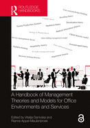 Cover of A Handbook of Management Theories and Models for Office Environments and Services