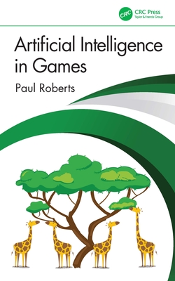 Cover of Artificial Intelligence in Games