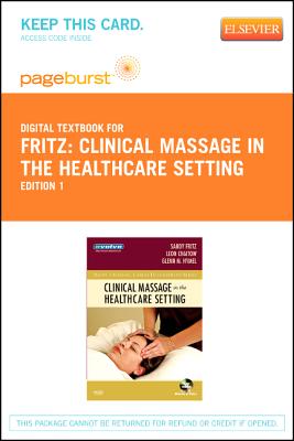 Cover of Clinical Massage in the Healthcare Setting - Elsevier eBook on Vitalsource (Retail Access Card)