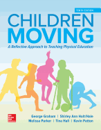 Cover of Looseleaf for Children Moving: A Reflective Approach to Teaching Physical Education