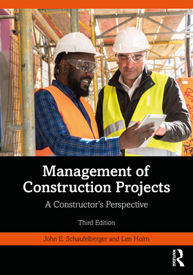 Cover of Management of Construction Projects: A Constructor's Perspective
