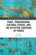 Cover of Panic, Transnational Cultural Studies, and the Affective Contours of Power