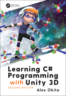 Cover of Learning C# Programming with Unity 3D, second edition
