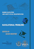 Cover of Marine Navigation and Safety of Sea Transportation: Navigational Problems