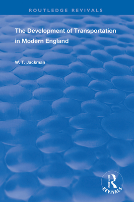 Cover of The Development of Transportation in Modern England