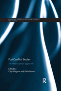 Cover of Post-Conflict Studies: An Interdisciplinary Approach