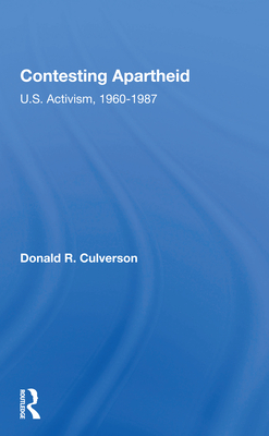 Cover of Contesting Apartheid: U.S. Activism, 1960-1987