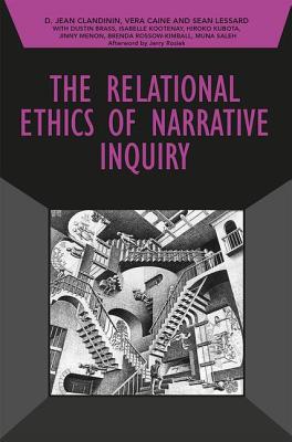 Cover of The Relational Ethics of Narrative Inquiry