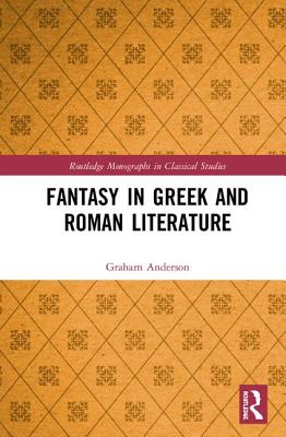 Cover of Fantasy in Greek and Roman Literature