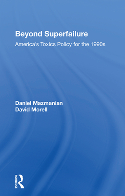Cover of Beyond Superfailure: America's Toxics Policy for the 1990s