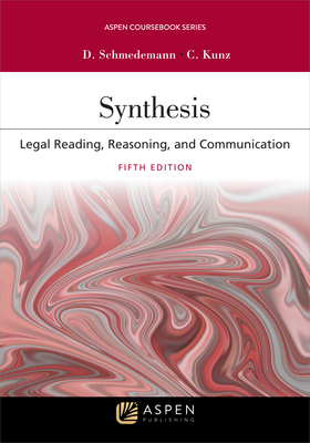 Cover of Synthesis: Legal Reading, Reasoning, and Communication