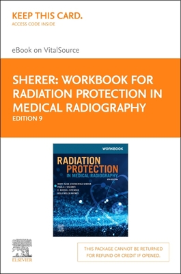 Cover of Workbook for Radiation Protection in Medical Radiography - Elsevier E-Book on Vitalsource (Retail Access Card): Workbook for Radiation Protection in