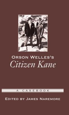 Cover of Orson Welles's Citizen Kane: A Casebook