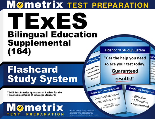 Cover of TExES Bilingual Education Supplemental (164) Flashcard Study System: TExES Test Practice Questions & Review for the Texas Examinations of Educator St