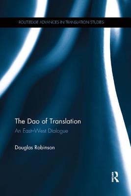 Cover of The Dao of Translation: An East-West Dialogue