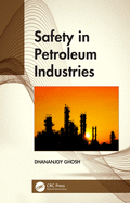Cover of Safety in Petroleum Industries
