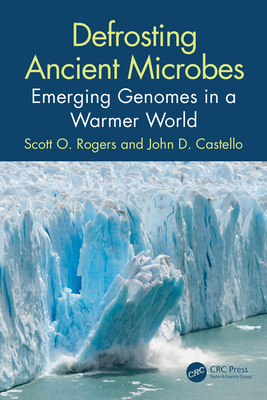 Cover of Defrosting Ancient Microbes: Emerging Genomes in a Warmer World