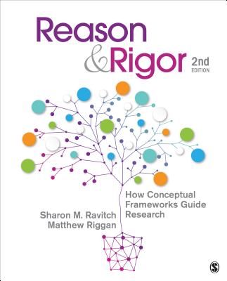 Cover of Reason & Rigor: How Conceptual Frameworks Guide Research