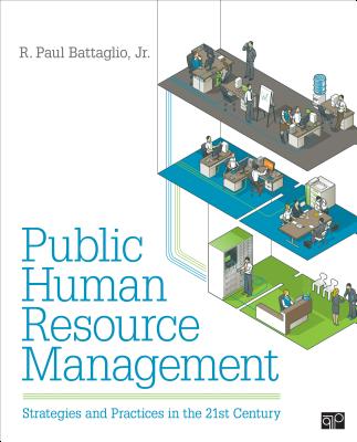 Cover of Public Human Resource Management: Strategies and Practices in the 21st Century