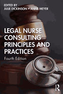 Cover of Legal Nurse Consulting Principles and Practices