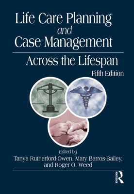 Cover of Life Care Planning and Case Management Across the Lifespan