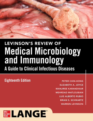 Cover of Levinson's Review of Medical Microbiology and Immunology: A Guide to Clinical Infectious Disease, Eighteenth Edition