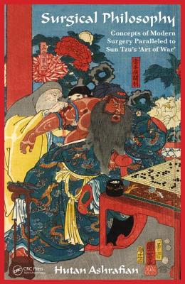 Cover of Surgical Philosophy: Concepts of Modern Surgery Paralleled to Sun Tzu's 'Art of War'