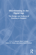Cover of Microlearning in the Digital Age: The Design and Delivery of Learning in Snippets