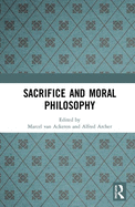 Cover of Sacrifice and Moral Philosophy