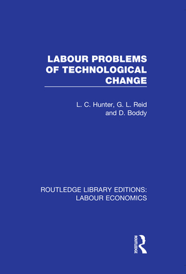 Cover of Labour Problems of Technological Change